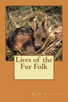 Paperback Lives of the Fur Folk Book
