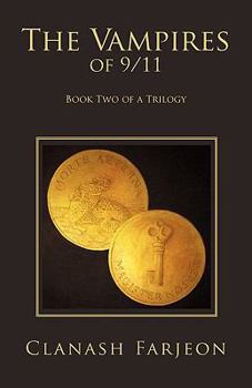 Paperback The Vampires of 9/11: Book Two of a Trilogy Book