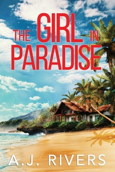 The Girl in Paradise - Book #1 of the Bella Walker FBI Mystery Series