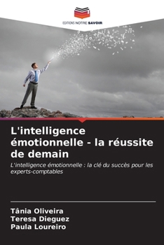 Paperback L'intelligence émotionnelle - la réussite de demain [French] Book