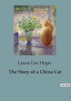 Paperback The Story of a China Cat Book