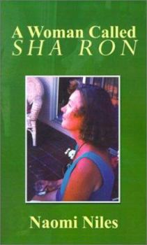 Paperback A Woman Called Sha Ron Book