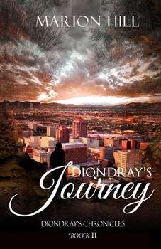 Paperback Diondray's Journey: Diondray's Chronicles #2 Book