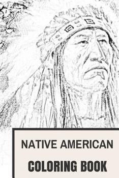 Paperback Native American Coloring Book: Cultural Native American and Red Men Inspired Adult Coloring Book