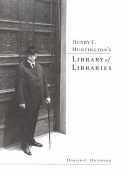 Hardcover Henry E. Huntington's Library of Libraries Book