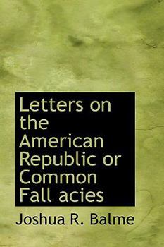 Paperback Letters on the American Republic or Common Fall Acies Book