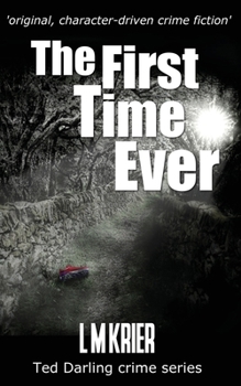 The First Time Ever - Book #1 of the Ted Darling