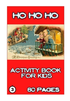 HO HO HO: ACTIVITY FOR KIDS (JINGLE BELLS)