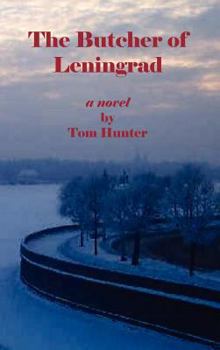Hardcover The Butcher of Leningrad Book