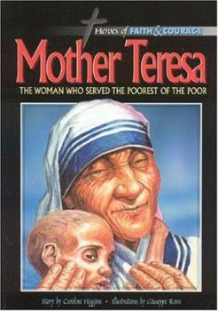 Hardcover Mother Teresa, the Woman Who Served the Poorest of the Poor Book
