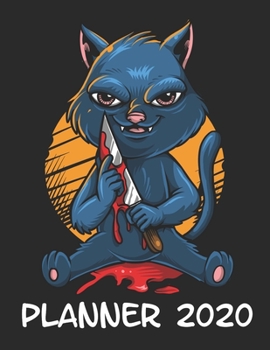 Paperback Planner 2020: Planner Weekly and Monthly for 2020 Calendar Business Planners Organizer For To do list 8,5" x 11" with Murder Cat Kit Book