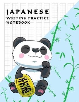 Japanese Writing Practice Notebook: Cool Maneki Neko Style Japanese Lucky Panda, Blank Genkouyoushi Paper Notebook to Practice and Learn Writing Kanji Characters, Hiragana, Katakana and Kana