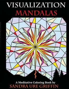 Paperback Visualization Mandalas: A Meditative Coloring Book