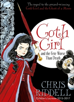 Goth Girl and the fete worse than death - Book #2 of the Goth Girl