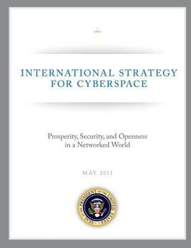 Paperback International Strategy for Cyberspace: Prosperity, Security, and Openness in a Networked World Book
