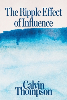 Paperback The Ripple Effect of Influence Book
