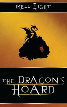 The Dragon's Hoard - Book  of the Dragon's Hoard