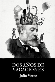 Paperback Dos a?os de vacaciones [Spanish] Book