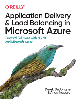 Paperback Application Delivery and Load Balancing in Microsoft Azure: Practical Solutions with NGINX and Microsoft Azure Book