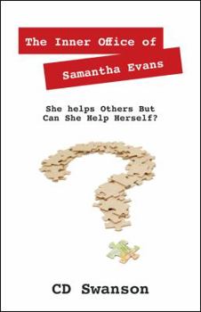 Paperback The Inner Office of Samantha Evans: She Helps Others But Can She Help Herself? Book