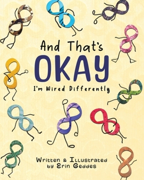 Paperback And That's Okay: I'm Wired Differently Book