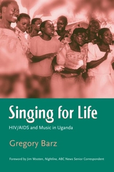 Paperback Singing for Life: HIV/AIDS and Music in Uganda Book