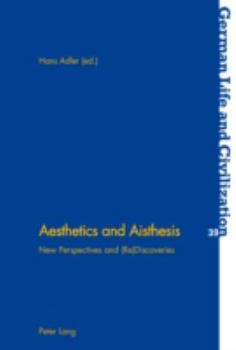 Paperback Aesthetics and Aisthesis: New Perspectives and (Re)Discoveries Book