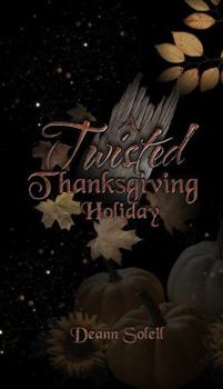 Paperback A Twisted Thanksgiving Holiday Book