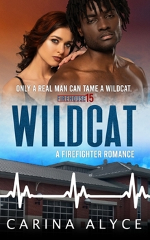 Paperback Wildcat: A Steamy Firefighter Romance Book