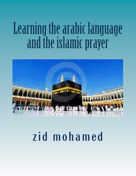 Paperback Learning the arabic language and the islamic prayer Book
