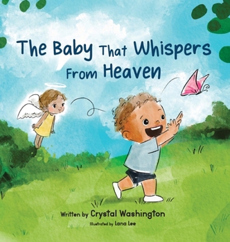 Hardcover The Baby That Whispers From Heaven Book