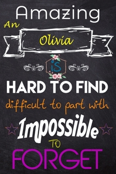 Paperback Olivia: Lined Notebook / Great for Olivia Appreciation/Thank You/Retirement/Year End Gift (Inspirational Notebooks for Olivia) Book