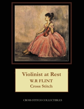 Paperback Violinist at Rest: W.R. Flint Cross Stitch Pattern Book