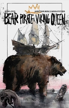 Paperback Bear Pirate Viking Queen Volume 1 Book