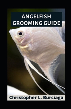 Paperback Angelfish Grooming Guide Book