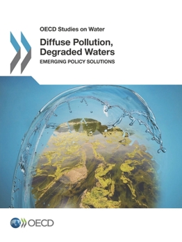 Paperback OECD Studies on Water Diffuse Pollution, Degraded Waters Emerging Policy Solutions Book