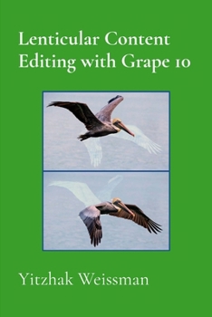Paperback Lenticular Content Editing with Grape 10 Book
