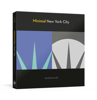 Paperback Minimal New York City: Graphic, Gritty, and Witty Book