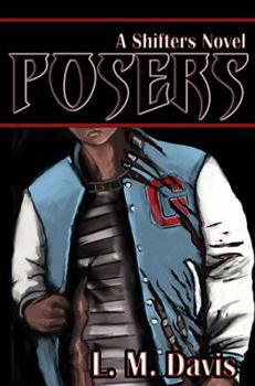 Posers: A Shifters Novel - Book #2 of the Shifters