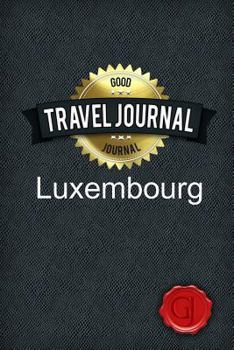 Paperback Travel Journal Luxembourg Book