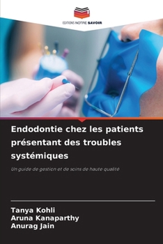 Paperback Endodontie chez les patients présentant des troubles systémiques [French] Book