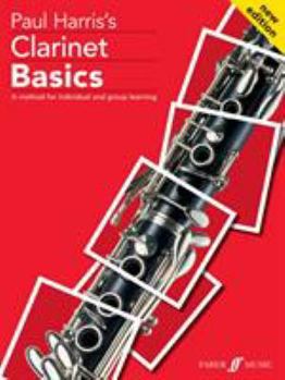 Paperback Clarinet Basics: A Method for Individual and Group Learning (Student's Book) Book