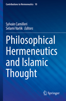 Paperback Philosophical Hermeneutics and Islamic Thought Book