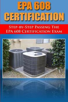 Paperback Step by Step passing the EPA 608 certification exam Book