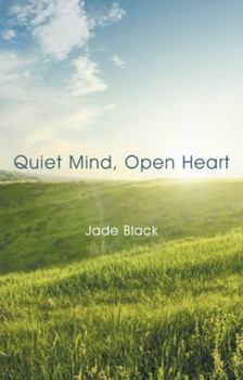 Paperback Quiet Mind, Open Heart Book