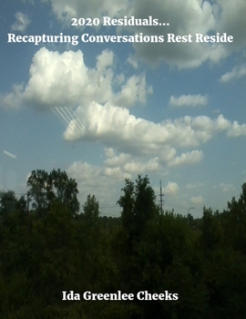 Paperback 2020 Residuals...Recapturing Conversations Rest Reside Book