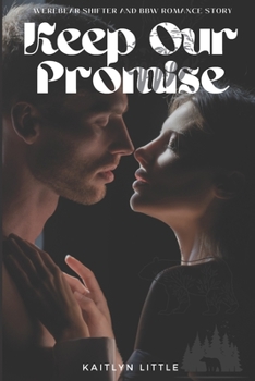 Paperback Keep Our Promise: Werebear Shifter and BBW Romance Story Book