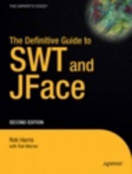 Paperback The Definitive Guide to Swt and Jface, Second Edition Book