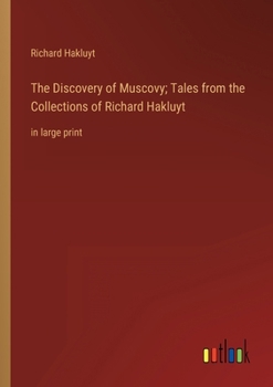 The Discovery of Muscovy and Voyager's Tales