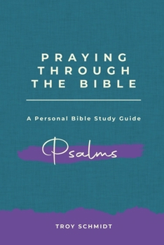 Paperback Praying Through Psalms Book